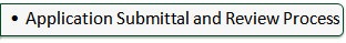 Application Submittal and Review Process