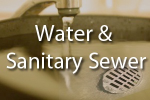 Water and Sanitary Sewer